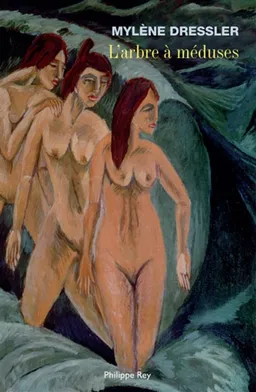 L'arbre à méduses | Mylène Dressler