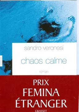 Chaos calme | Sandro Veronesi