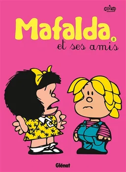 Mafalda. Vol. 8. Mafalda et ses amis | Quino