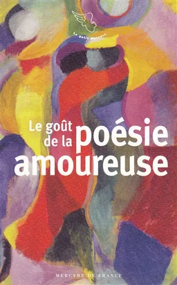 Le goût de la poésie amoureuse | Franck Médioni