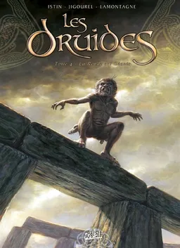 Les druides. Vol. 4. La ronde des géants | Jean-Luc Istin, Thierry Jigourel, Jacques Lamontagne