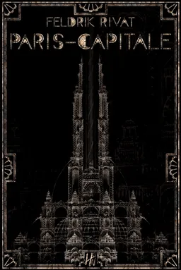 Paris-Capitale | Feldrik Rivat