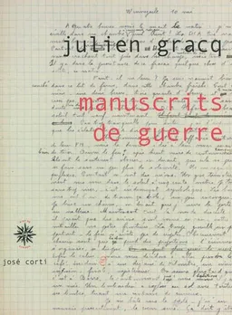 Manuscrits de guerre | Julien Gracq, Bernhild Boie