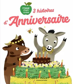 3 histoires d'anniversaire | Florence Jenner-Metz, Jean-Louis Fonteneau, Nadine Brun-Cosme, Hervé Le Goff, Marie Paruit, Zelda Zonk, Claire Rébillard