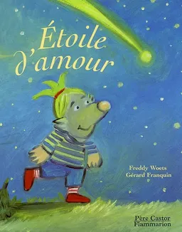 Etoile d'amour | Freddy Woets, Gérard Franquin, Gérard Franquin