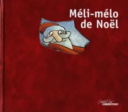 Méli-mélo de Noël | Florence Langlois