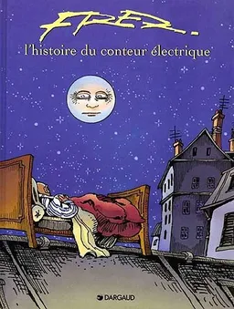 L'histoire du conteur électrique | Fred