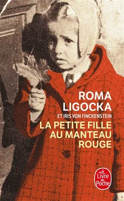 La petite fille au manteau rouge | Roma Ligocka, Iris von Finckenstein