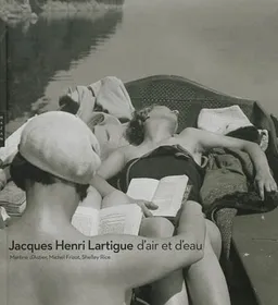 Jacques Henri Lartigue : d'air et d'eau | Martine d' Astier de La Vigerie, Michel Frizot, Shelley Rice