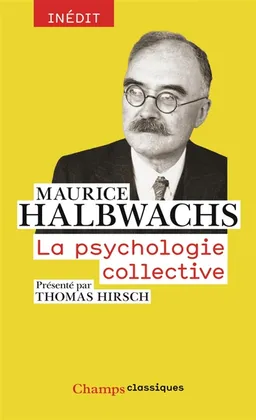 La psychologie collective | Maurice Halbwachs, Thomas Hirsch