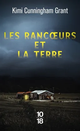 Les rancoeurs et la Terre | Kimi Cunningham Grant