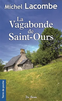 La vagabonde de Saint-Ours | Michel Lacombe