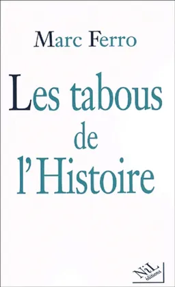 Les tabous de l'histoire | Marc Ferro