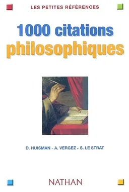 1.000 citations philosophiques | Denis Huisman, André Vergez