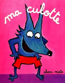 Ma culotte | Alan Mets