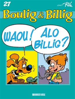 Boulig & Billig. Vol. 27. Waou ! Alo Billig ? | Roba, Studio Leonardo