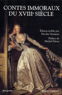 Contes immoraux du XVIIIe siècle | Nicolas Veysman, Michel Delon