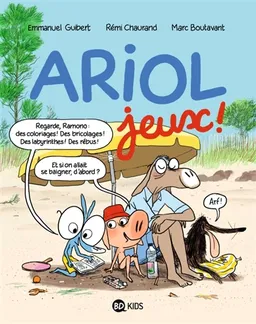 Ariol : jeux ! | Emmanuel Guibert, Rémi Chaurand, Marc Boutavant