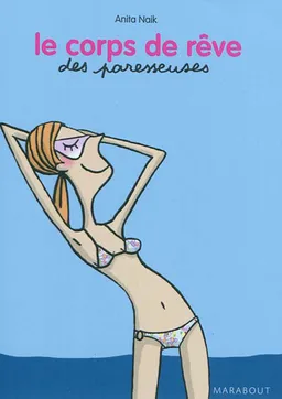 Le corps de rêve des paresseuses | Anita Naik