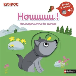 Houuuuu ! : mon imagier sonore des animaux | Nathalie Choux
