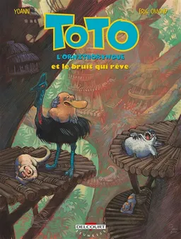 Toto l'ornithorynque. Vol. 4. Toto l'ornithorynque et le bruit qui rêve | Eric Omond, Yoann
