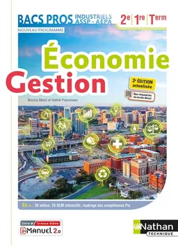 Economie, gestion, bacs pros industriels, ASSP-AEPA, 2e, 1re, terminale | Monica Manzi, Valérie Paponneau