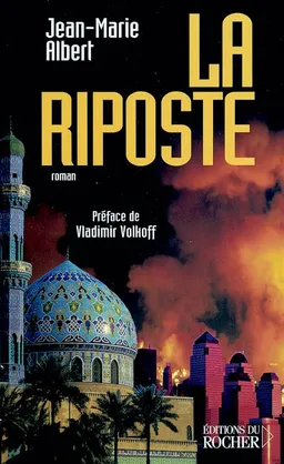 La riposte | Jean-Marie Albert, Vladimir Volkoff