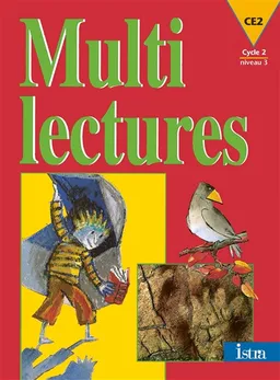 Multilectures, CE2, cycle 3 niveau 1 | Martine Géhin