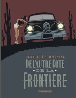 De l'autre côté de la frontière | Jean-Luc Fromental, Philippe Berthet, Dominique David