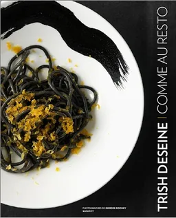 Comme au resto | Trish Deseine, Deirdre Rooney