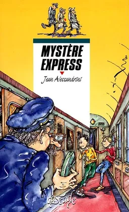 Mystère express | Jean Alessandrini, Christophe Besse