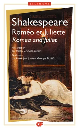 Roméo et Juliette. Romeo and Juliet | William Shakespeare, Pierre Jean Jouve, Georges Pitoëff, Harley Granville-Barker