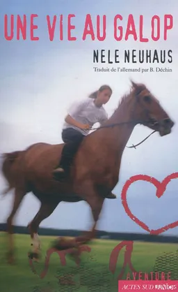 Une vie au galop | Nele Neuhaus