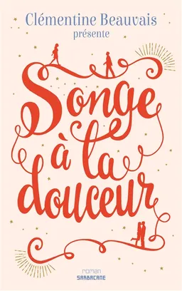 Songe à la douceur | Clémentine Beauvais