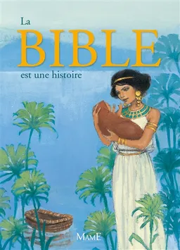 La Bible comme une histoire | François Campagnac, Christophe Raimbault, Fabienne Py-Renaudie