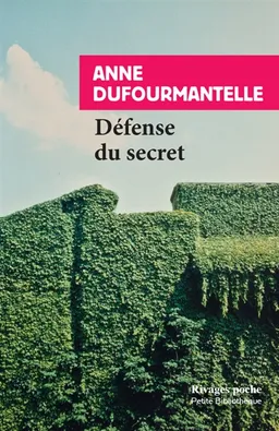 Défense du secret | Anne Dufourmantelle, Charlotte Casiraghi