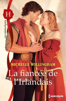 La fiancée de l'Irlandais | Michelle Willingham