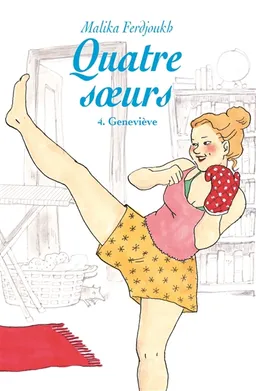 Quatre soeurs. Vol. 4. Geneviève | Malika Ferdjoukh