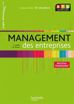Management des entreprises, BTS 2e année | Alain Caillat, Jean-Bernard Ducrou