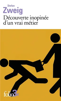 Découverte inopinée d'un vrai métier. La vieille dette | Stefan Zweig, Jean-Pierre Lefebvre, Jean-Pierre Lefebvre