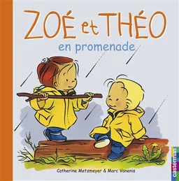 Zoé et Théo. Vol. 5. Zoé et Théo en promenade | Catherine Metzmeyer, Marc Vanenis