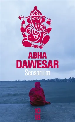 Sensorium | Abha Dawesar