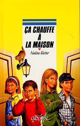 Ca chauffe à la maison | Nadine Walter, Emmanuel Cerisier