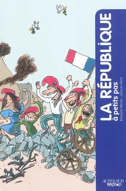 La République à petits pas | François Michel, Jacques Azam