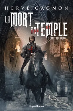 La mort du Temple. Vol. 1. Secretum templi | Hervé Gagnon