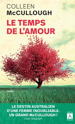 Le temps de l'amour | Colleen McCullough