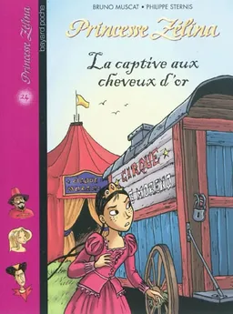 La captive aux cheveux d'or | Bruno Muscat, Philippe Sternis