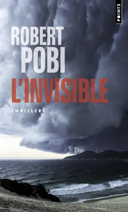 L'invisible | Robert Pobi