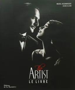 The artist : le livre | Michel Hazanavicius, Ariane Allard