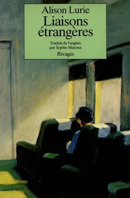 Liaisons étrangères | Alison Lurie